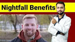 Benefits of Nightfall | nightfall is good or bad for health | Nightfall problem solution