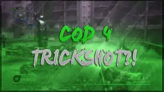 Sponsored! (CoD4 TRICKSHOT!)