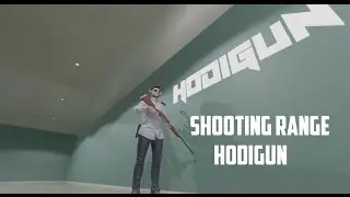 Hodigun Shooting Range Test