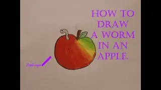 How to Draw a Worm in an Apple