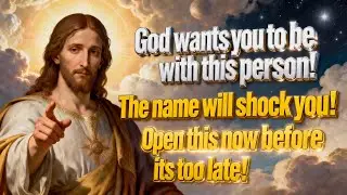 GOD SAYS: The Name Will Shock You. Open This Before Midnight...