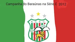 Campanha do Bara&uacute;nas na S&eacute;rie D 2012