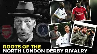 &ldquo;They Aren&rsquo;t Even From North London!&rdquo; | Arsenal vs Tottenham | Origin of the Rivalry