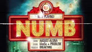 AUGUST ALSINA x IAMSU x PROBLEM • NUMB | REKILT | 2025 | BREAKTHRU