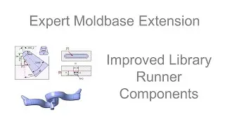 Creo Parametric - Expert Moldbase Extension - Improved Runner Library Components