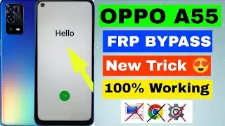 Oppo A55 Frp Bypass | A55 Frp Bypass New Trick 🤩 | Oppo All Model Frp Bypass 2025 | Oppo A55 Frp 