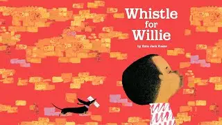 Sunsational Storytime | Whistle For Willie
