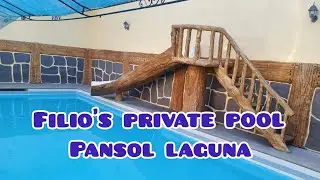 Filio's private pool - Pansol laguna