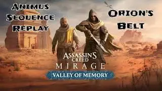 Assassin's Creed Mirage: Valley of Memory - Animus Sequence Replay - ORION'S BELT - 100% Sync