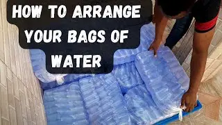 How to arrange your bags of water || 8 by 8 format.