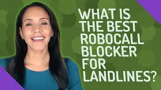 What is the best robocall blocker for landlines?