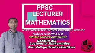 PPSC/FPSC/SPSC/AJKPSC/KPPSC/BPSC Lecturer Math/SS  MATH/ SSS MATH/Competitive Exam Interview