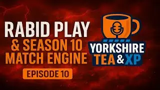 Yorkshire Tea & XP - MFL - Episode 10