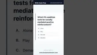 BCBA Mock Question in 60 Seconds
