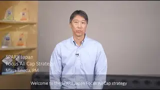 2025 Q2 Update by Masa Takeda, Portfolio Manager of SPARX Japan Equity Focus All Cap Strategy