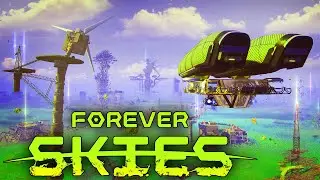 НОВОЕ ВЫЖИВАНИЕ В FOREVER SKIES 2025 ПОСЛЕ ОБНОВЫ - РАСШИРЯЕМ ДИРИЖАБЛЬ (СТРИМ) #16