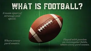 What is Football ? Get Knowledge from here | Watch and Like, Subscribe, Share and comment | Thanks!