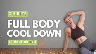 3 Min Full Body Cool Down | Quick Post-Workout Stretch & Recovery Routine
