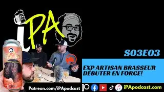 S03E03 - EXP Artisan Brasseur d&eacute;buter en force!