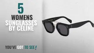 Top 10 Celine Womens Sunglasses [2018]: Celine Celine Women's Sunglasses 23011005L471E