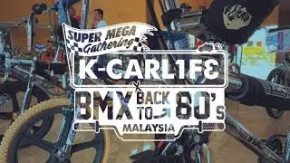 Super Mega Gathering Kcar X BMX Back to 80's Malaysia 7/7/2019