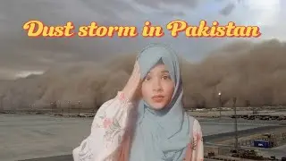 DUST STORM IN PAKISTAN 😨 | Rasty Mein Toofan Agaya 😰 | Village Tour 😧