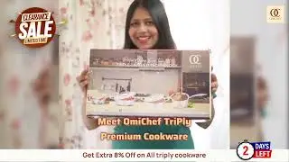 OmiChef Clearance Sale | India's No.1 Triply Stainless Steel Cookware range