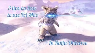 3 tips on how to use Fei Mao in Kaiju Universe