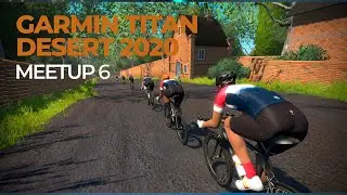 GARMIN TITAN DESERT 2020 | MEETUP 6 EN ZWIFT