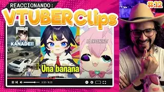 &iquest;Banana de 6 velocidades? CLIPS VTUBER m&aacute;s EXTRA&Ntilde;OS | Robando Clips parte 12