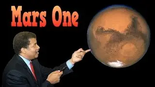 Neil deGrasse Tyson on Mars One