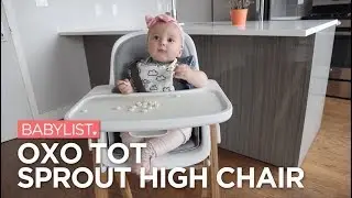OXO Tot Sprout High Chair Review - Babylist