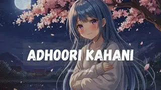 Adhoori Kahani – Heart Touching Sad Song 💔 | Emotional Breakup Song 2026