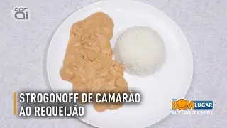 Delícias da Cozinha – Estrogonoff de camarão ao requeijão