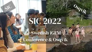 SIC 2022 - Swedish iGEM Conference & Osqvik