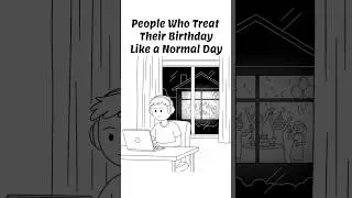Psychology of People Who Treat Their Birthday Like a Normal Day