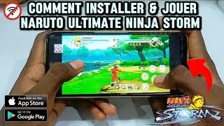 Comment Installer & Jouer : Naruto Ultimate Ninja Storm | Totalement Offline | Tutoriel Complet 