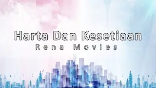 HARTA DAN KESETIAN - RENA MOVIES (LIRIK) | MAHESA MUSIC
