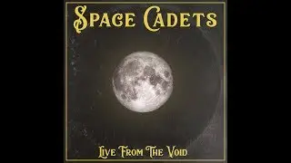 Space Cadets - Live From The Void (EP)