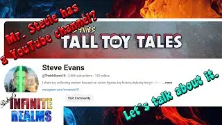 Toy Ramblings: Did you know Mr Stevie from Hasbro has a YouTube channel, Me either