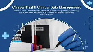Clinical Data Management and Clinical Trial