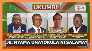 | Sema na Citizen  | Je, nyama unayokula ni salama? [ Part 2 ]