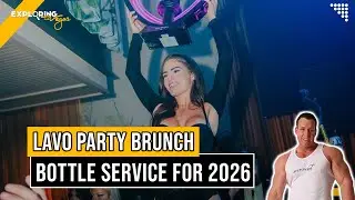 🎶Lavo Party Brunch 2026 | Лас-Вегас: обслуживание бутылок и незабываемые впечатления от дня