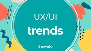 UX/UI Design Trends