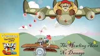 Cuphead - The Howling Aces No Damage Boss Fight