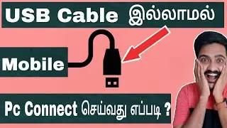 How to connect PC and Mobile without USB cable | Tamil | Mr.Tech