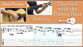 The Girl with the Flaxen Hair / Debussy (Easy Guitar) [Notation + TAB]