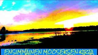 ENSIMMÄINEN MOOSEKSEN KIRJA   GENESIS
