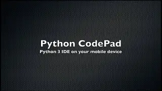 Python CodePad - Mobile Python IDE & Code Editor