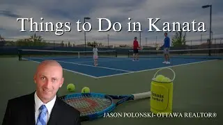 Things to Do in Kanata | Comprehensive Guide